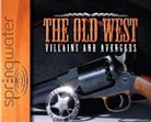 Readio Theatre - The Old West: Villains and Avengers (Audio book)