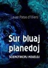 Laure Patas d'Illiers - Sur bluaj planedoj