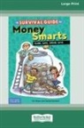 Eric Braun, Sandy Donovan - The Survival Guide for Money Smarts
