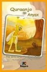 Quraanjo iyo Anyax - The Ants and The Grasshopper - Somali Children's Book
