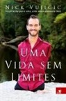 Nick Vujicic - Uma Vida sem Limites