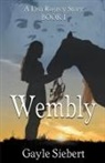 Gayle Siebert - Wembly