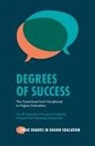 Hubert Ertl, Hubert (Federal Institute of Vocational Education and Training Ertl, Geoff Hayward, Geoff (University of Cambridge Hayward, Michael (German University of Administrative Sciences Speyer Hoelscher, Eugenia Katartzi... - Degrees of Success