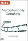 Jamie Smart - Metaphorically Speaking (Audio book)