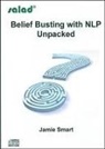 Jamie Smart - Belief Busting with Nlp Unpacked (Audio book)