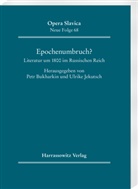 Pet Bukharkin, Petr Bukharkin, Jekutsch, Jekutsch, Ulrike Jekutsch - Epochenumbruch?
