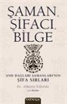 Alberto Villoldo - Saman, Sifaci, Bilge