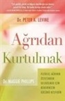 Peter A. Levine, Maggie Phillips - Agridan Kurtulmak