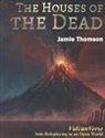 Jamie Thomson - The Houses of the Dead