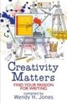 Wendy Jones, Fay Rowland, Janet Wilson - Creativity Matters