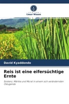 David Kyaddondo - Reis ist eine eifersüchtige Ernte