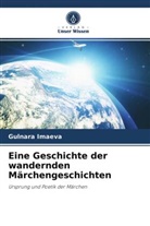 Gulnara Imaeva - Eine Geschichte der wandernden Märchengeschichten