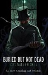 Dirk Manning, Various - Buried But Not Dead