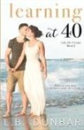 L. B. Dunbar - Learning at 40
