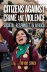 Irene Alvarez, Pilar Domingo, Edgar Guerra, Iran Guerrero, Salvador Maldonado, Denisse Roman... - Citizens Against Crime and Violence