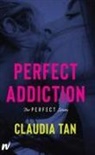 Claudia Tan - Perfect Addiction