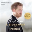 Angela Levin - Harry: A Biography of a Prince (Audio book)