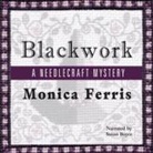 Monica Ferris, Susan Boyce - Blackwork (Audio book)