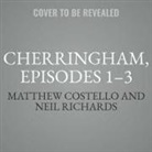 Matthew Costello, Neil Richards, Neil Dudgeon - Cherringham, Episodes 1-3: A Cosy Crime Series Compilation (Hörbuch)