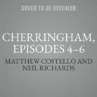 Matthew Costello, Neil Richards, Neil Dudgeon - Cherringham, Episodes 4-6: A Cosy Crime Series Compilation (Hörbuch)
