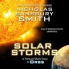 Nicholas Sansbury Smith, Bronson Pinchot - Solar Storms: An Orbs Prequel (Hörbuch)