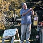 John McDonald - Ain't He Some Funny: The Best of John McDonald (Audio book)