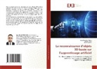 Rachid Alaoui, Taoufiq Gadi, Ilyass Ouazzani Taybi - La reconnaissance d¿objets 3D basée sur l¿apprentissage artificiel