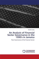 Nevillle Swaby - An Analysis of Financial Sector Governance in the 1990's in Jamaica