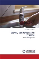 Rakesh Kumar Mishra - Water, Sanitation and Hygiene