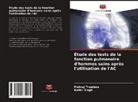 Kulbir Singh, Mehraj Trumboo - Étude des tests de la fonction pulmonaire d'hommes sains après l'utilisation de l'AC
