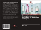 Reya Issac - Biosorption du chrome hexavalent et ses études cinétiques