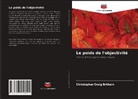 Christopher Craig Brittain - Le poids de l'objectivité