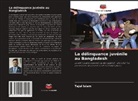 Tajul Islam - La délinquance juvénile au Bangladesh