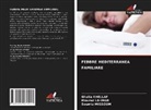 Ghalia KHELLAF, Mourad Lahmar, Soumia MISSOUM - FEBBRE MEDITERRANEA FAMILIARE