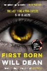 Will Dean, Dean Will - First Born