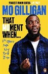 Mo Gilligan - That Moment When