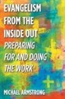 Michael Armstrong - Evangelism from the Inside Out