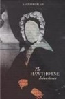 Kate Dike Blair - The Hawthorne Inheritance