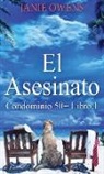Janie Owens, Anabella Ibarrola - El Asesinato