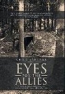 Chris Santner - Eyes for the Allies: A Novel of World War II Espionage in Eastern France