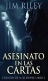 Jim Riley, Alicia Tiburcio - Asesinato En Las Cartas