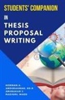 Norman A. Abdura. . . Abubakar J. Radjuni, Norman A. Abdurahma Abubakar J. Radjuni - Students' Companion in Thesis Proposal Writing