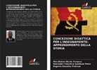 Eugenia González Pedroso, Mac-Mahon Nicola Fonseca, Mercedes Francisca Quintana Pérez - CONCEZIONE DIDATTICA PER L'INSEGNAMENTO-APPRENDIMENTO DELLA STORIA