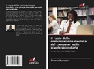 Thomas Nyongesa - Il ruolo della comunicazione mediata dal computer nelle scuole secondarie