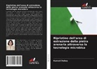 Kumud Dubey - Ripristino dell'area di estrazione della pietra arenaria attraverso la tecnologia microbica