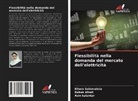 Babak Afzali, Azin kalantar, Elham Salamatnia - Flessibilità nella domanda del mercato dell'elettricità