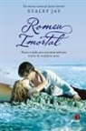 Stacey Jay - Romeu Imortal