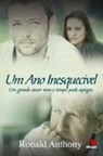 Ronald Anthony - Um Ano Inesquecível