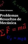 Cristian Quinzacara - Problemas Resueltos de Mecánica