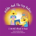 Kathy Brown - Hilda And The Cup Babies